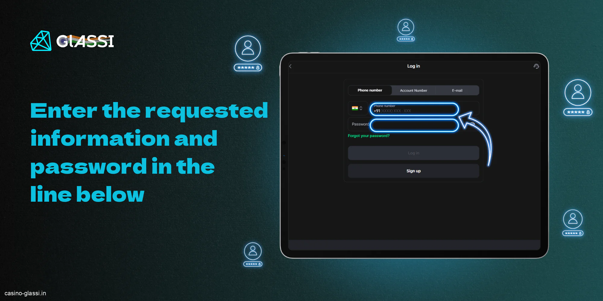 To log in to their Glassi Casino account, users from India are required to enter their login details and password